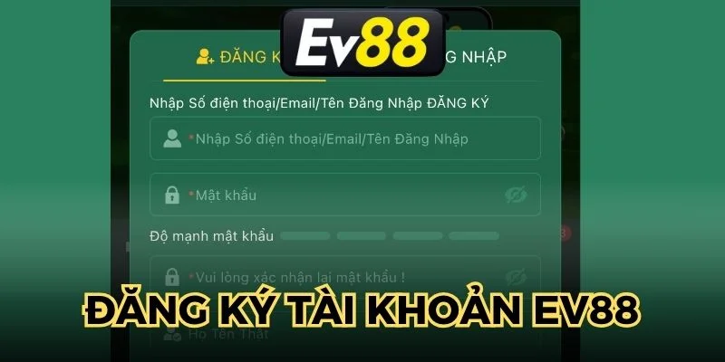 thao-tac-dang-ky-tai-khoan-ev88-moi