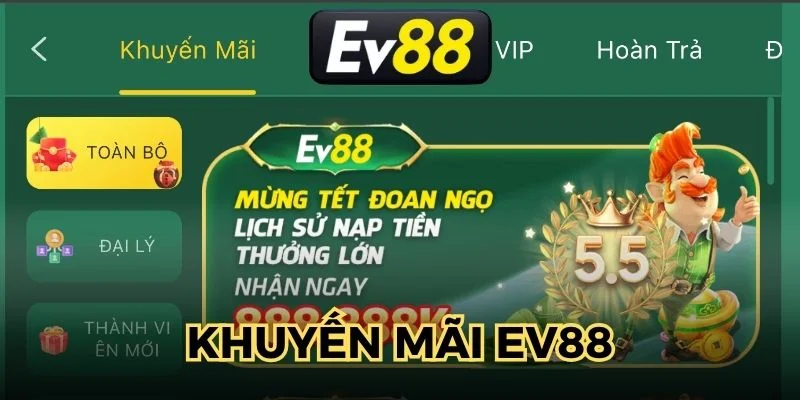 tong-hop-khuyen-mai-ev88-hot-chao-mung-hoi-vien-moi